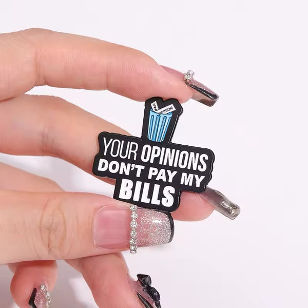 Pin de Your opinions dont pay my bills